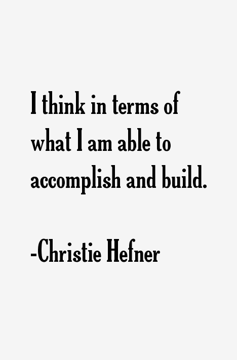 Christie Hefner Quotes