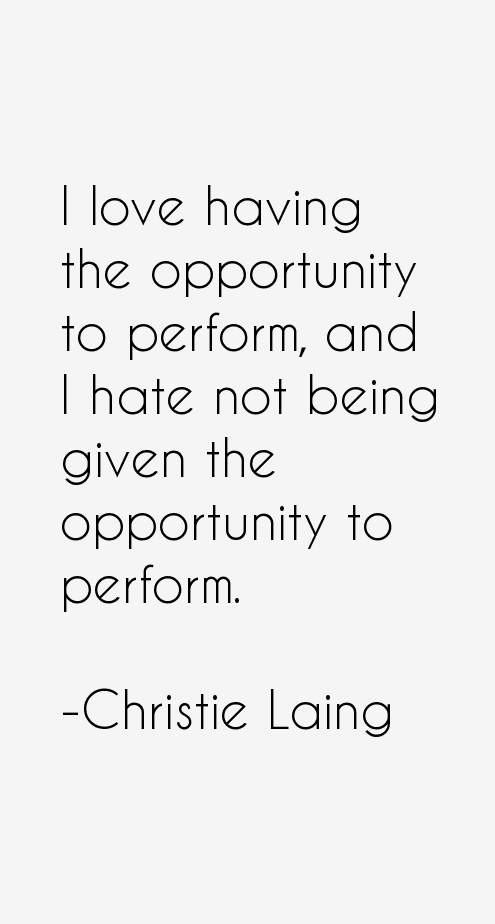 Christie Laing Quotes