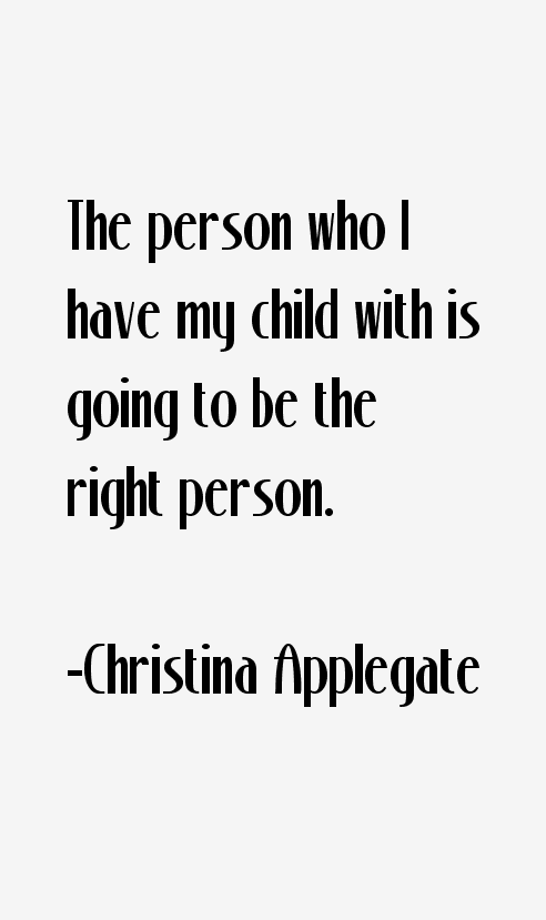 Christina Applegate Quotes