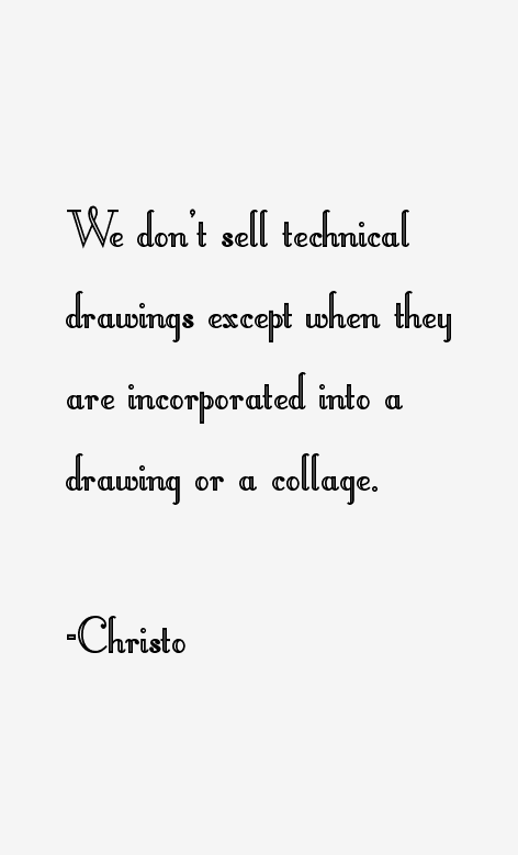 Christo Quotes
