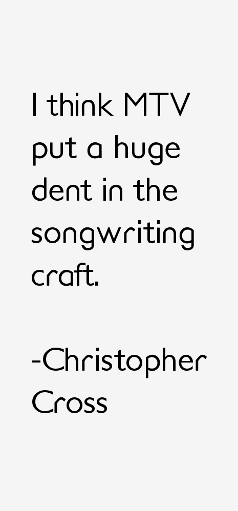 Christopher Cross Quotes
