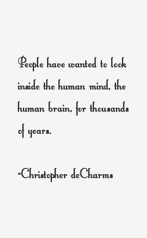 Christopher deCharms Quotes