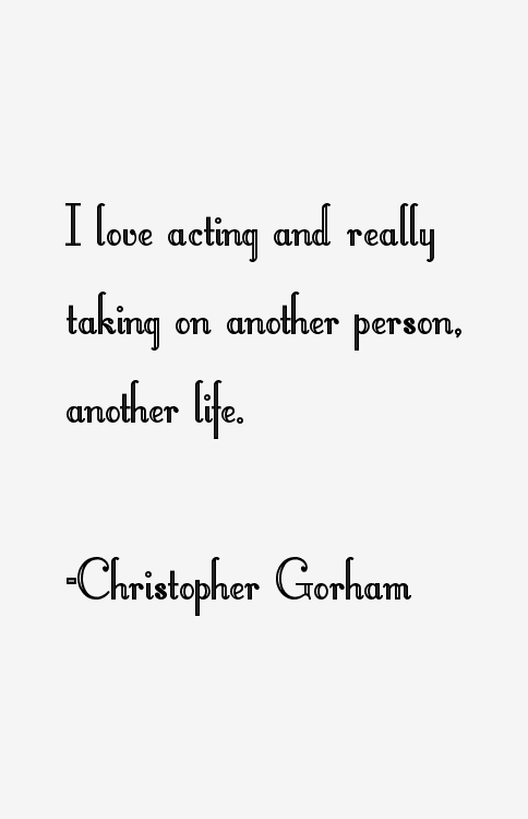 Christopher Gorham Quotes