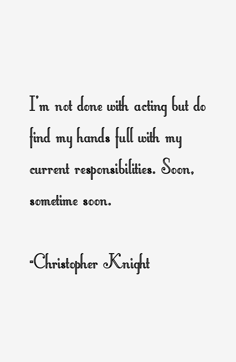 Christopher Knight Quotes
