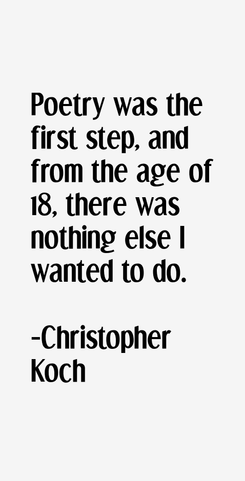 Christopher Koch Quotes