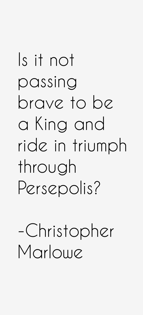 Christopher Marlowe Quotes