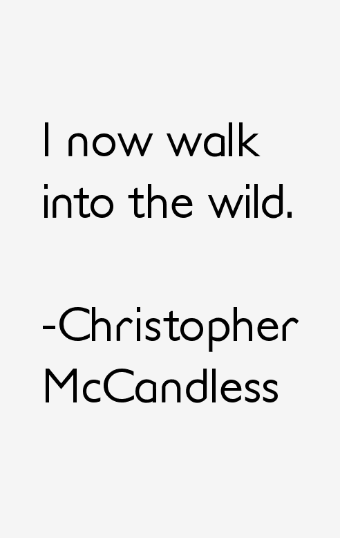 Christopher McCandless Quotes