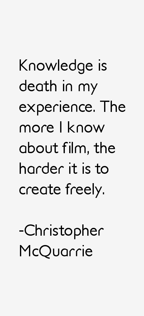 Christopher McQuarrie Quotes