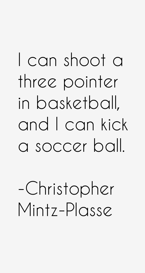 Christopher Mintz-Plasse Quotes