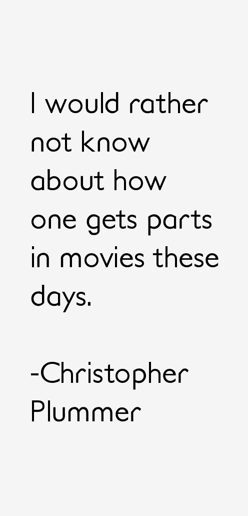 Christopher Plummer Quotes