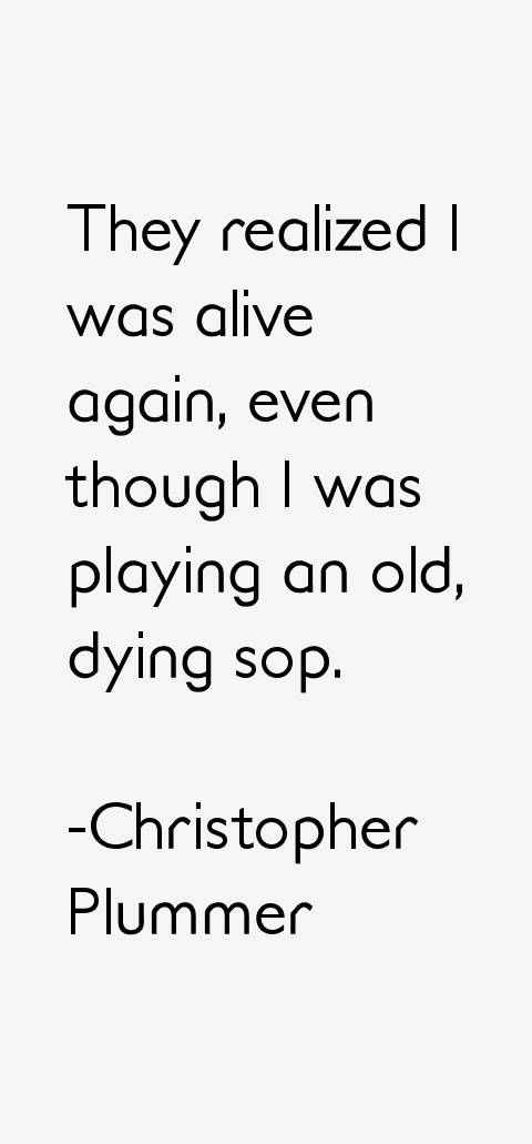 Christopher Plummer Quotes