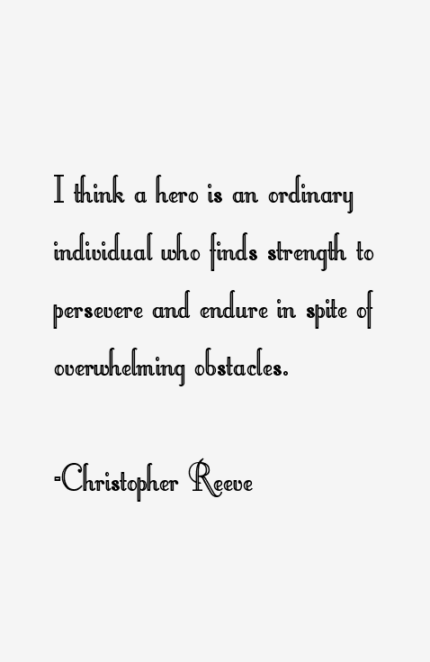 Christopher Reeve Quotes