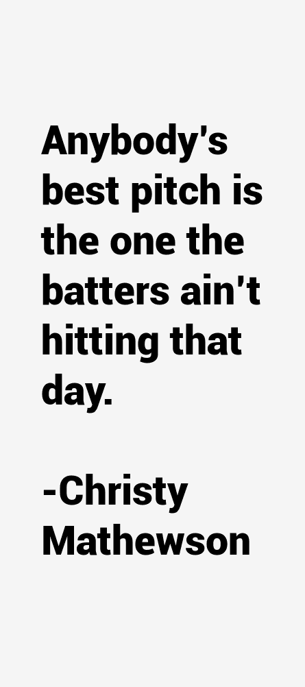 Christy Mathewson Quotes