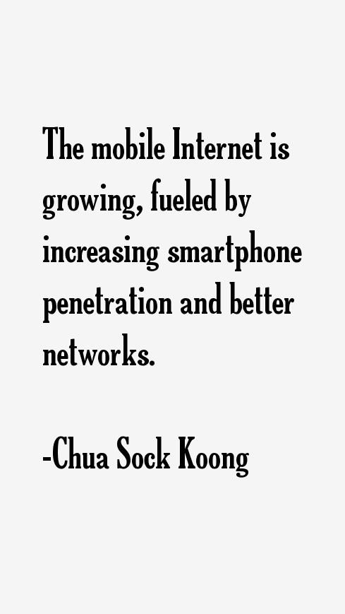 Chua Sock Koong Quotes