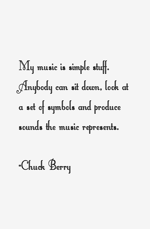 Chuck Berry Quotes
