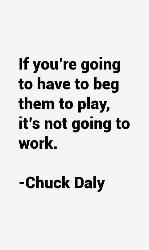 Chuck Daly Quotes
