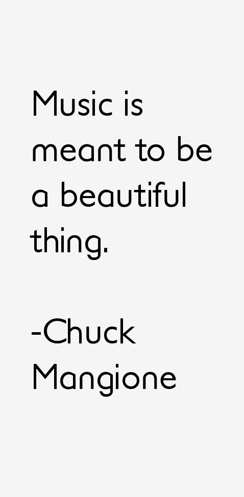 Chuck Mangione Quotes