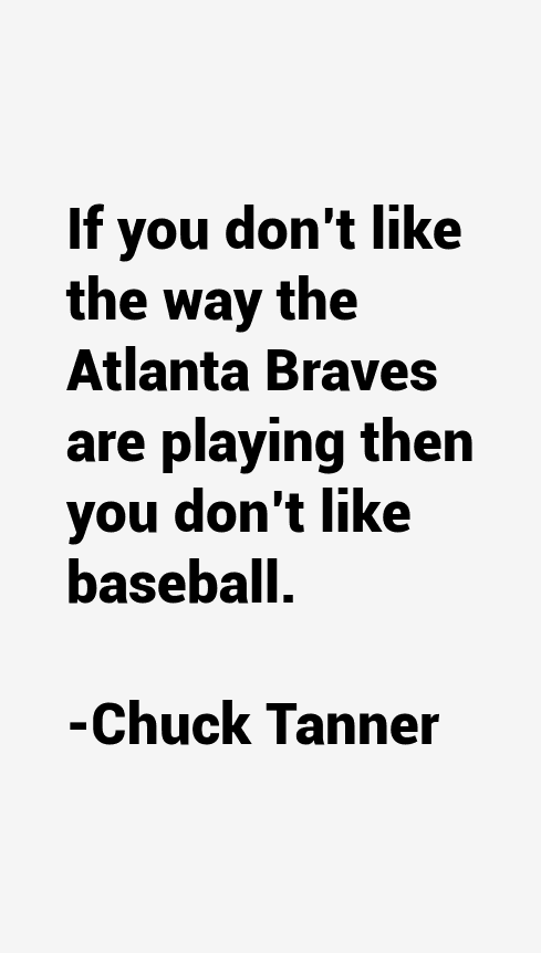 Chuck Tanner Quotes