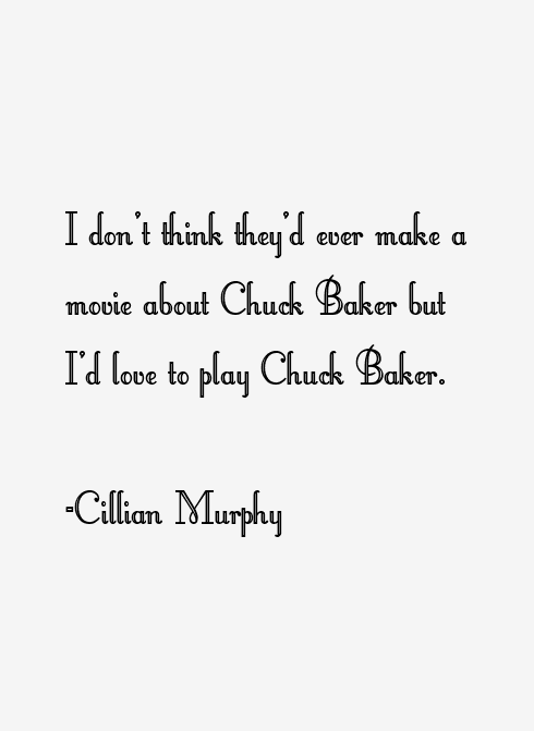 Cillian Murphy Quotes