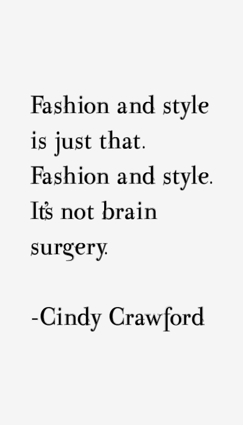 Cindy Crawford Quotes