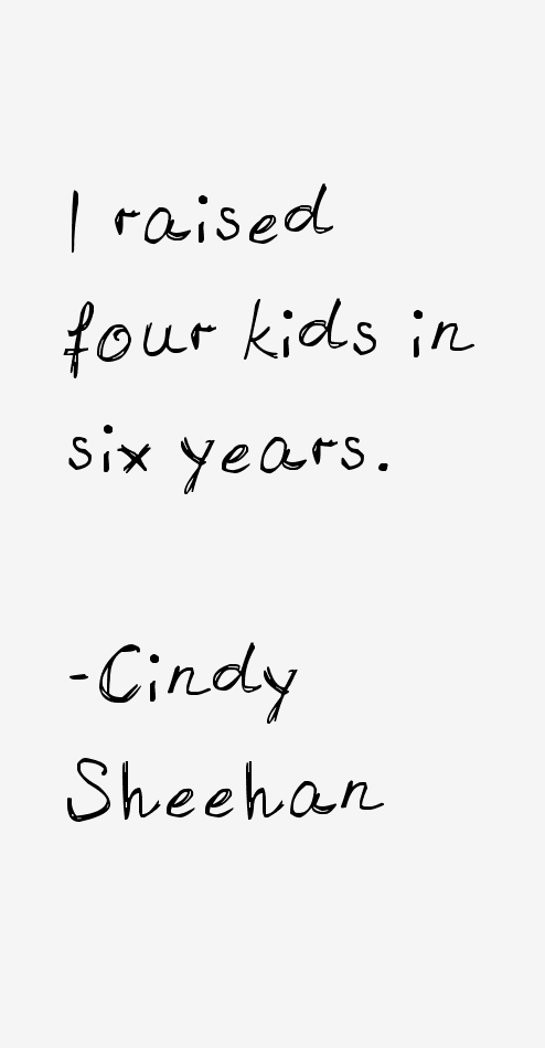 Cindy Sheehan Quotes