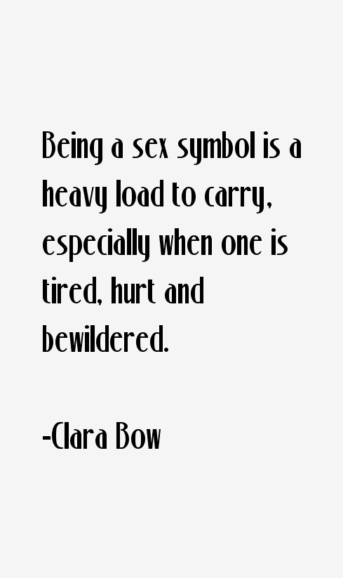Clara Bow Quotes And Sayings