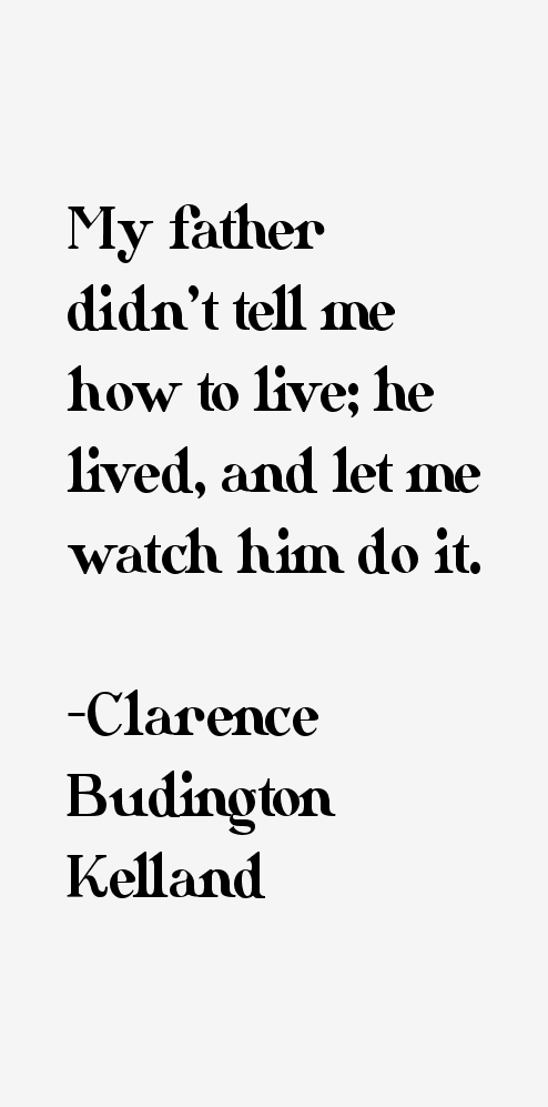 Clarence Budington Kelland Quotes