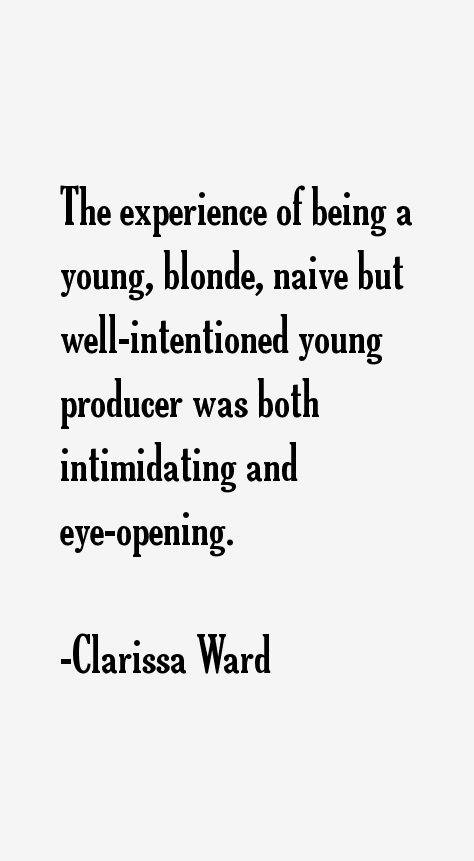 Clarissa Ward Quotes