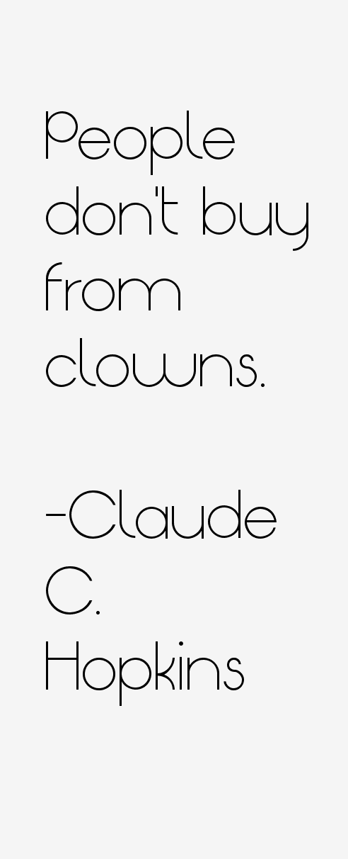 Claude C. Hopkins Quotes