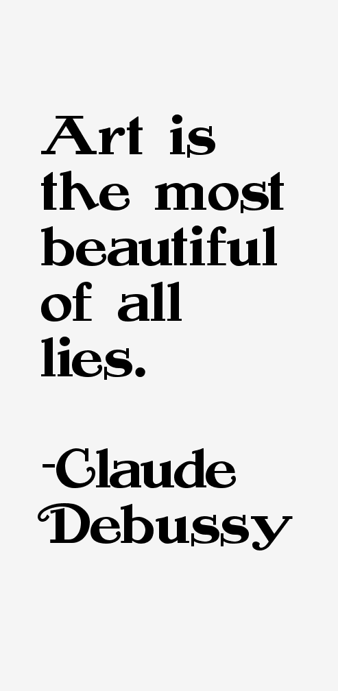 Claude Debussy Quotes