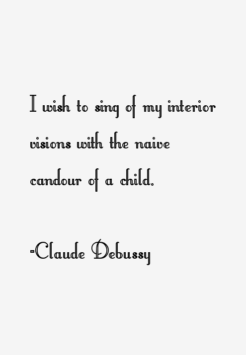 Claude Debussy Quotes