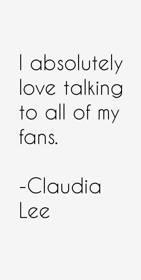 Claudia Lee Quotes