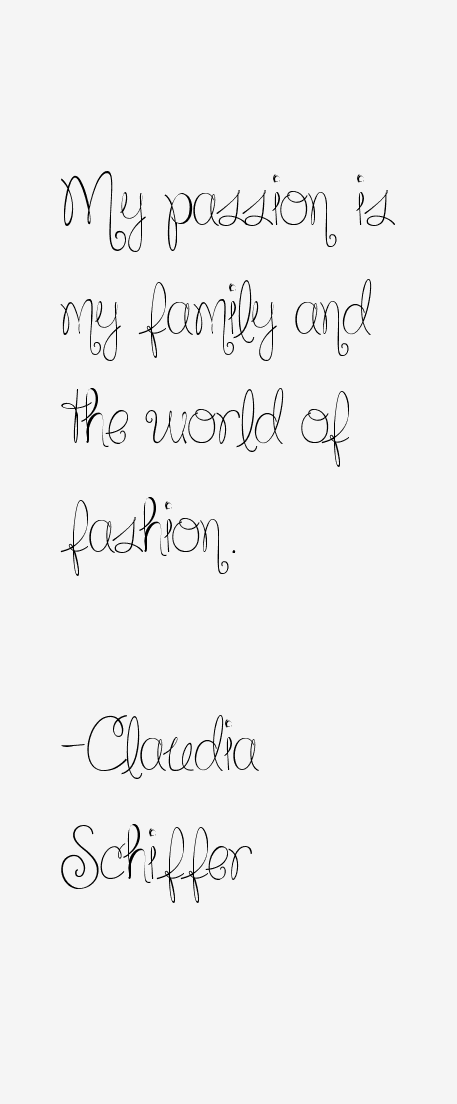 Claudia Schiffer Quotes