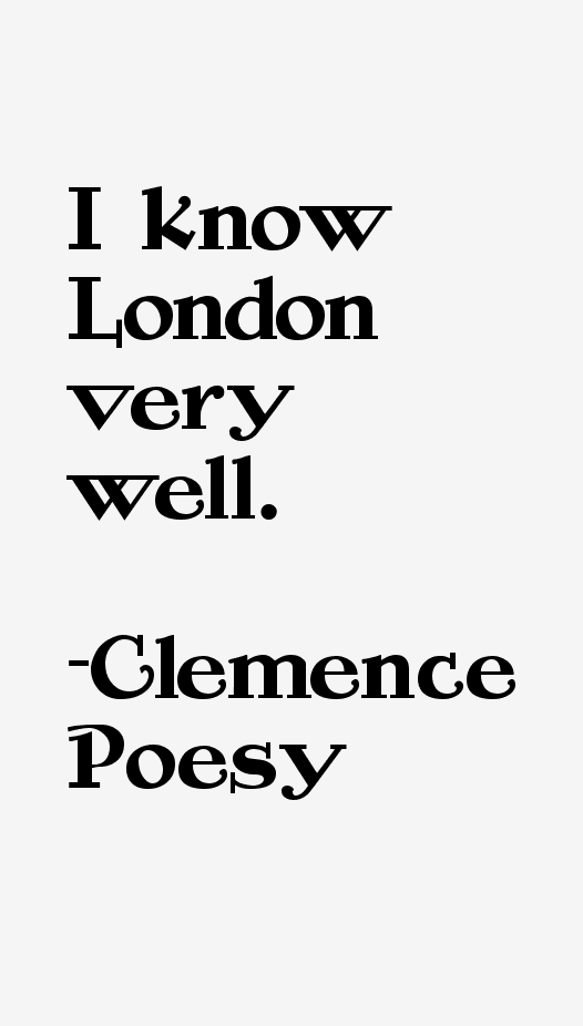 Clemence Poesy Quotes