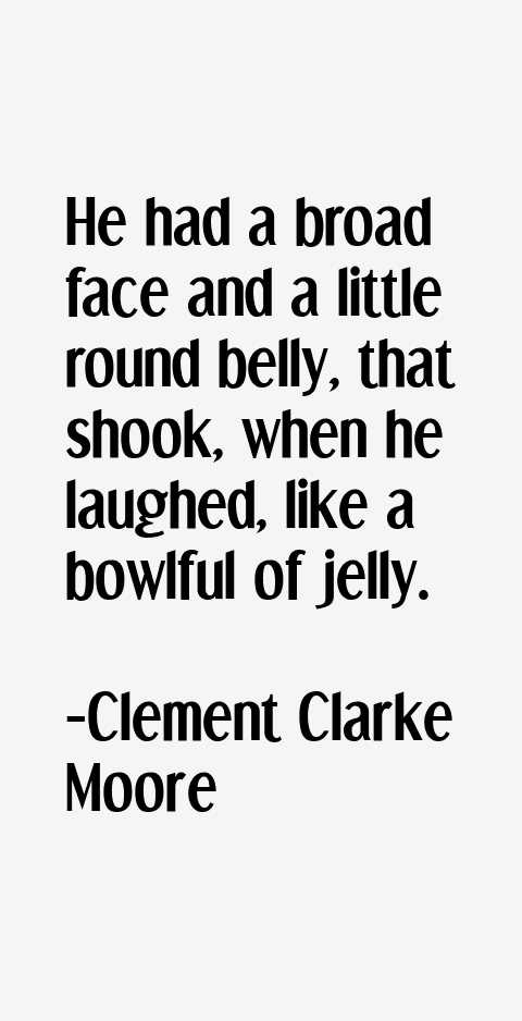 Clement Clarke Moore Quotes
