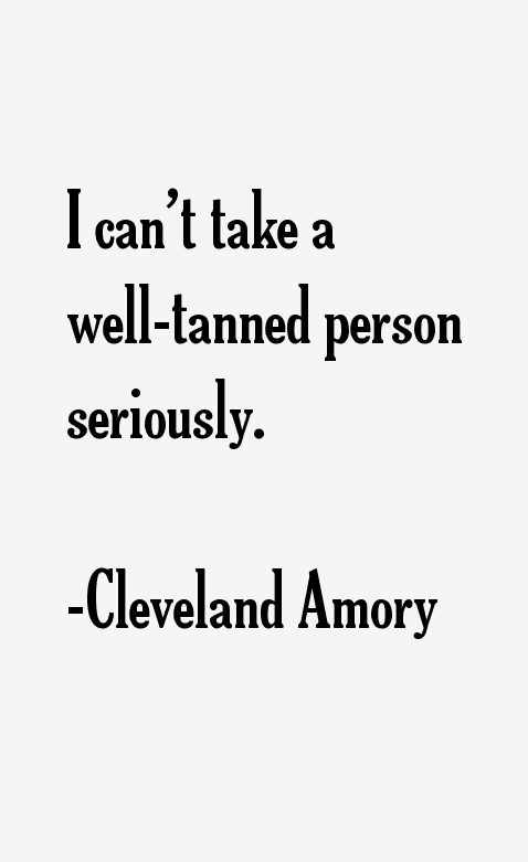 Cleveland Amory Quotes