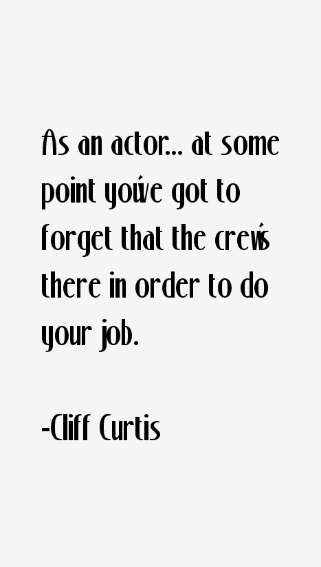 Cliff Curtis Quotes