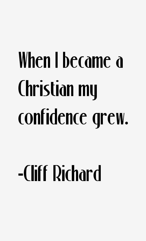 Cliff Richard Quotes
