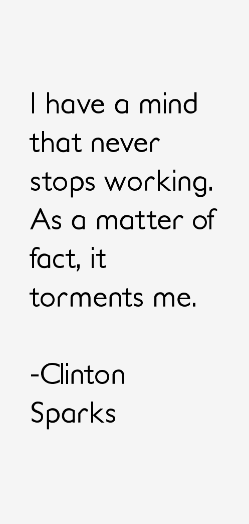 Clinton Sparks Quotes