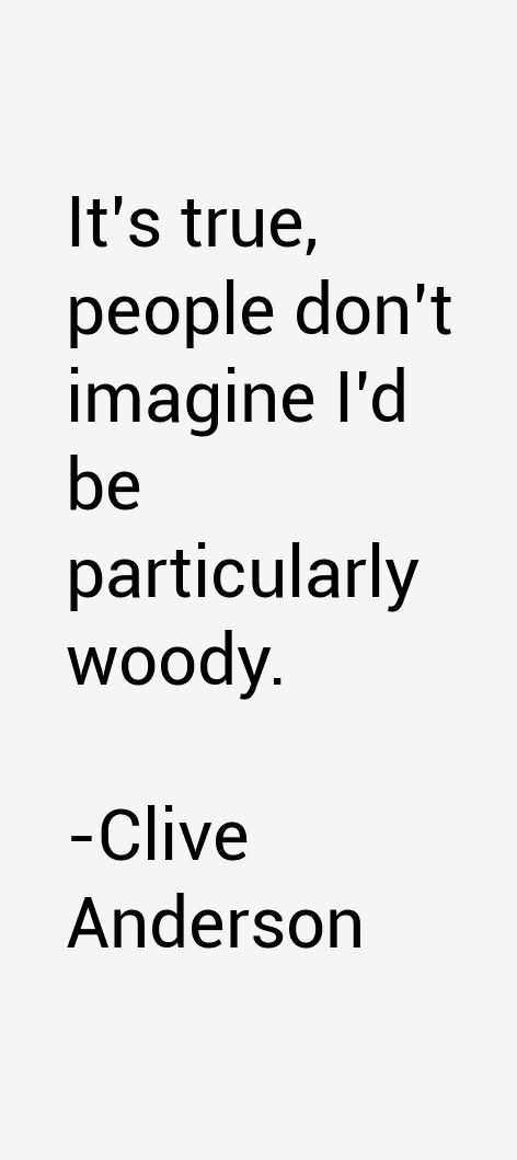 Clive Anderson Quotes