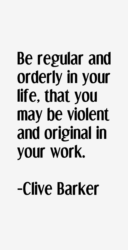 Clive Barker Quotes