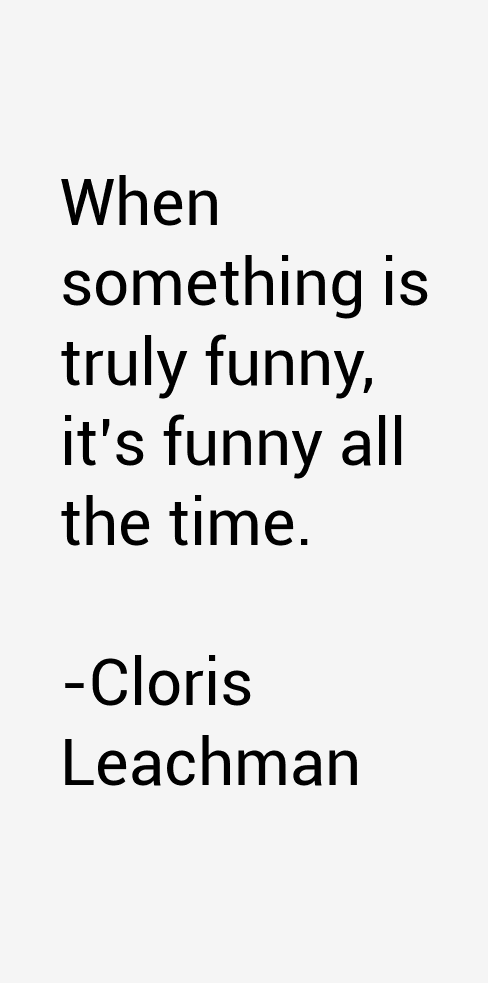 Cloris Leachman Quotes