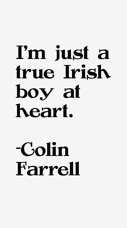 Colin Farrell Quotes