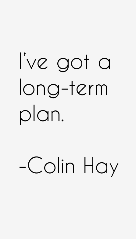 Colin Hay Quotes