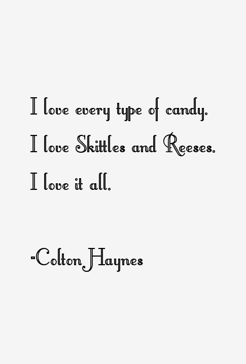 Colton Haynes Quotes