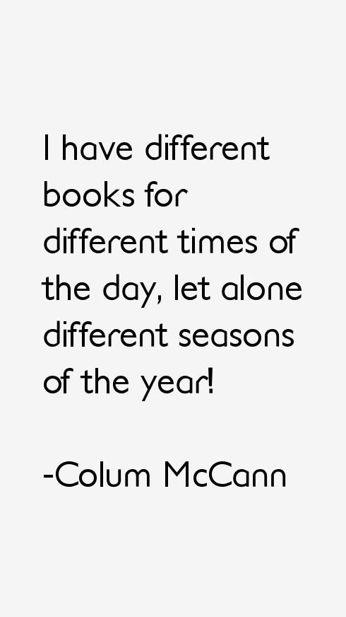 Colum McCann Quotes