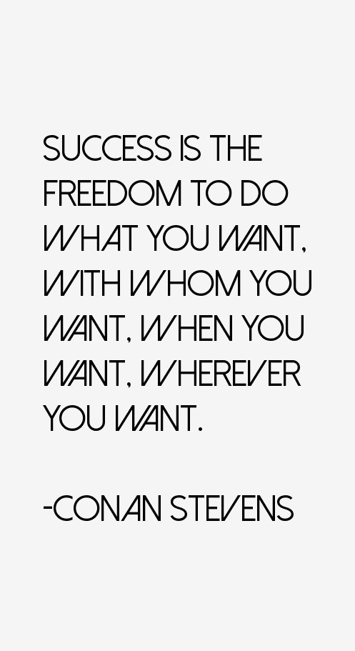 Conan Stevens Quotes