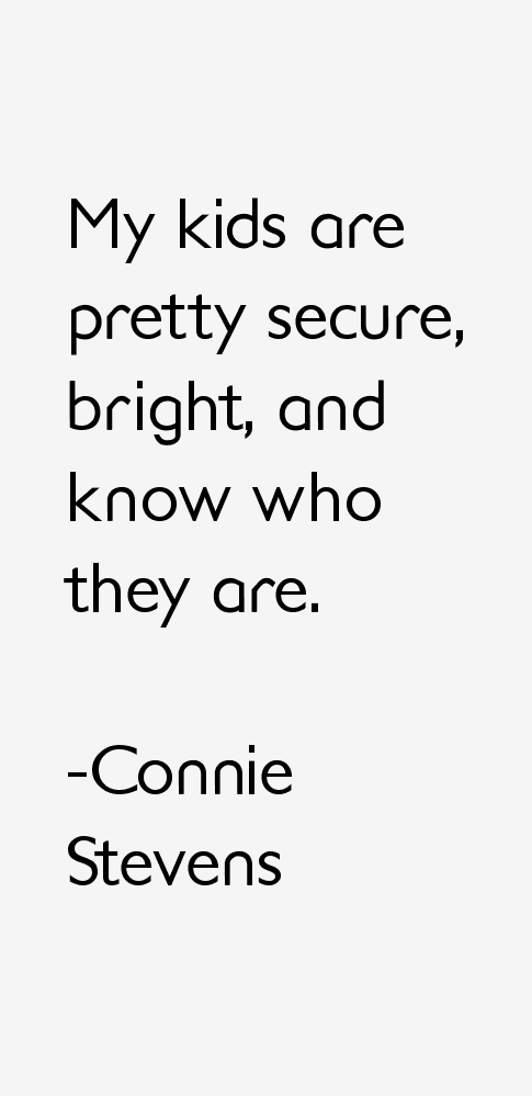 Connie Stevens Quotes