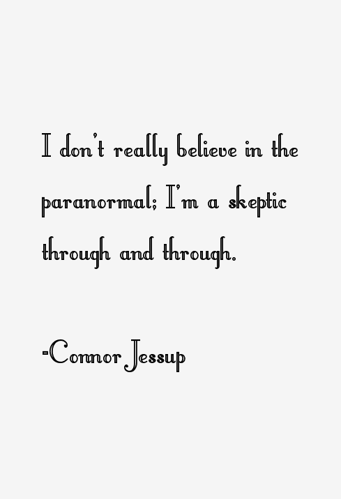 Connor Jessup Quotes