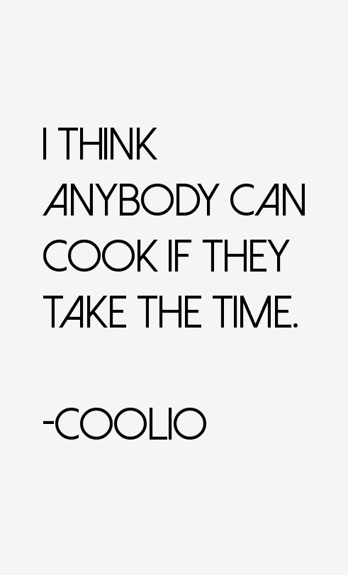 Coolio Quotes